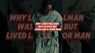 Famous Why Louis Pullman was so rich but lived like a poor man #shorts #youtubeshorts #celebrity Net Worth