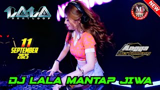 🎵DJ LALA MANTAP JIWA 11 SEPTEMBER 2025 FULL BASS - MP CLUB PEKANBARU #djviral