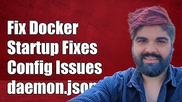 Fix Docker Startup Issues After Configuring Hosts in daemon.json