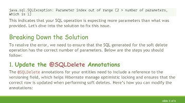 Resolving Parameter index out of range Error in JPA Soft Delete with @ SqlDelete