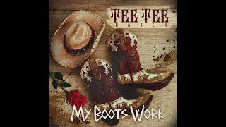 Teeteebaker - My Boots Work Official Audio