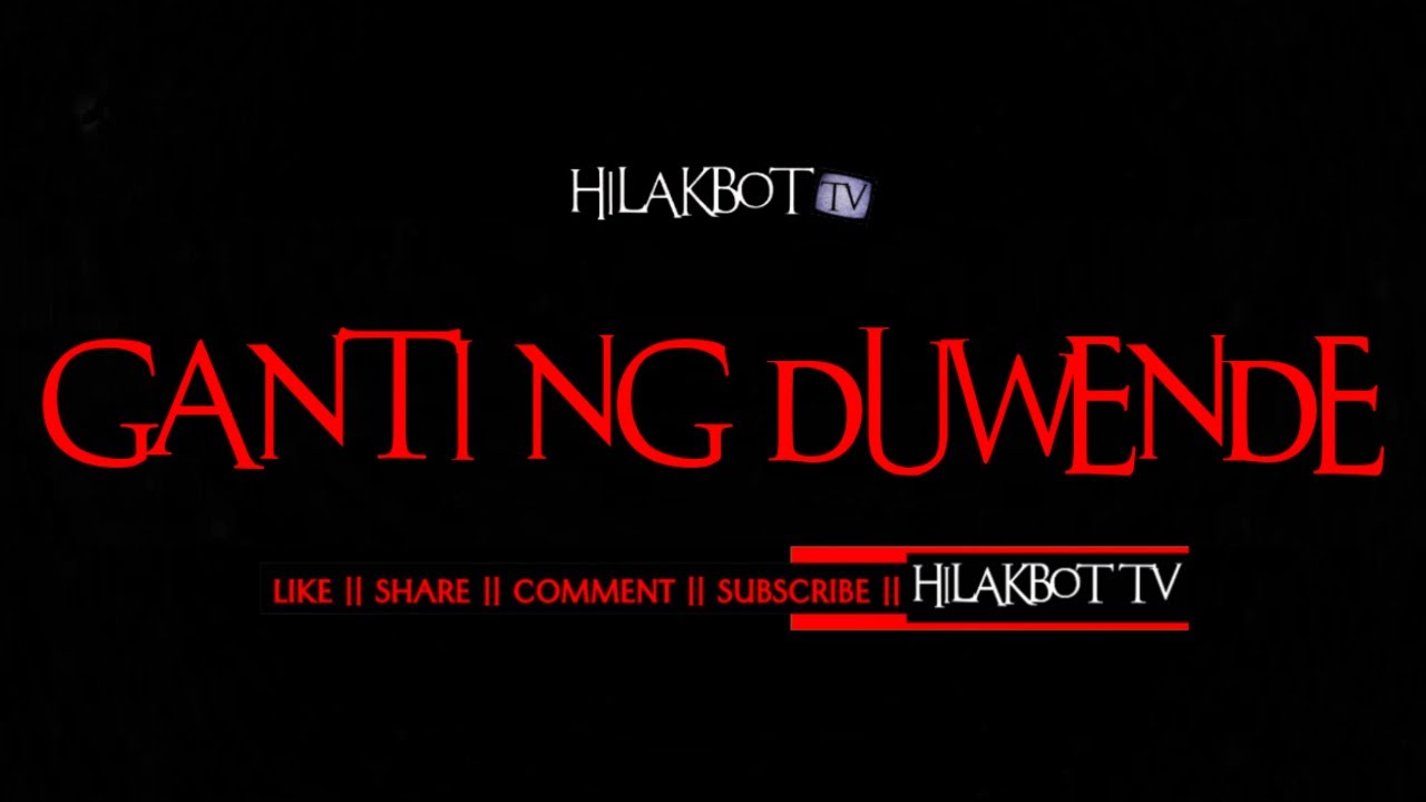 Tagalog Horror Story - GANTI NG DUWENDE (Norzagaray's Untold Paranormal Story) || HILAKBOT TV