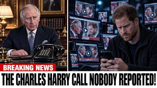 The 'Secret Phone Call' Story Spreading About CHARLES and HARRY — What Named Sources Confirm
