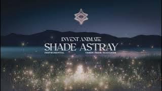 Download lagu Invent Animate - Shade Astray [Instrumental]