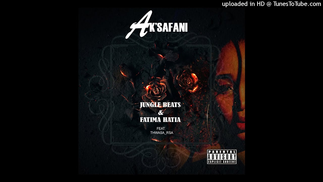 Watch Jungle Beats & Fatima Hatia ft Thwasa_rsa_ Aksafani on YouTube Watch Jungle Beats & Fatima Hatia ft Thwasa_rsa_ Aksafani on YouTube