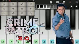 Crime Patrol 2.0 - Starting Music | Walk Band Remix | Crime Patrol Theme | Piano Tutorial screenshot 3