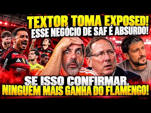ARRAXCA FORA MESMO! EXPLOSÃO TOTAL! SE CONFIRMAR, NINGUÉM MAIS GANHA DO FLAMENGO! TEXTOR EXPOSED!