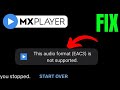 MX Player EAC3 Audio Not Supported Fix | MX Player Audio Codec Error | MX Player Sound Not Working
