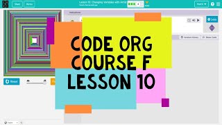 Code.org Course F Lesson 10 Using Variables with Artist - Express Course Lesson 27 - Code Org 2020
