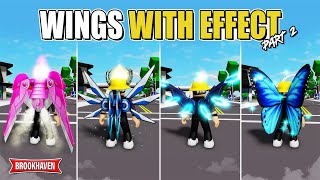 NEW!! 10 WINGS WITH EFFECT In Brookhaven ID/CODES - Roblox Part 2