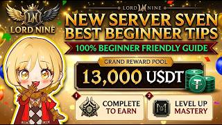 LORD NINE New Server SVEN BEST Beginner TIPS, Must KNOW ! #LORDNINE #L9 #SVEN #USDT #NEXTMARKET
