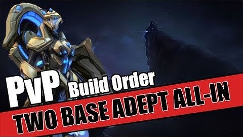 Build Order Tutorial: PvP Adept All-In