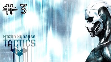 Frozen Synapse # 3