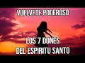 Los 7 DONES ESPIRITUALES, vuélvete invencible, descubre cuál es el tuyo ✅ El DoQmentalista