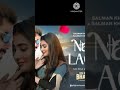 Naiyo Lagda Dil Tere Bina Salman Khan Himesh Reshmiya