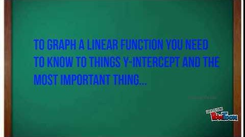 How to Analyze and Graph Linear Functions