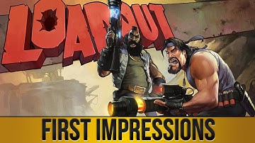 ► Loadout CLOSED BETA | First Impressions