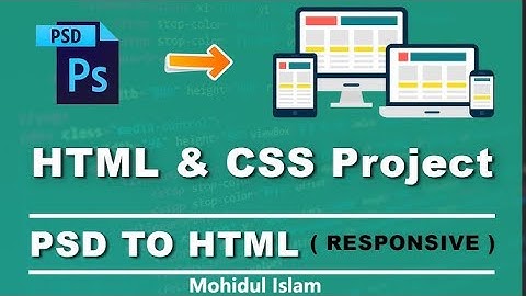 Web Design | PSD to HTML Project | Responsive Web Design | Bangla Video Tutorial | Class-8 | Part-01