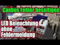 Fehlermeldung beseitigen - so klappt es auch mit den China LED´S