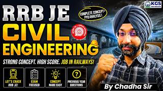 RRB JE | Civil Engineering | Complete Concept + PYQ | By Chadha Sir | KGS Engineers AE JE