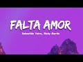 Sebastián Yatra, Ricky Martin - Falta Amor (Letra / Lyrics)