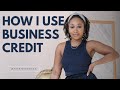 How I Use Business Credit - Capital One Spark Card