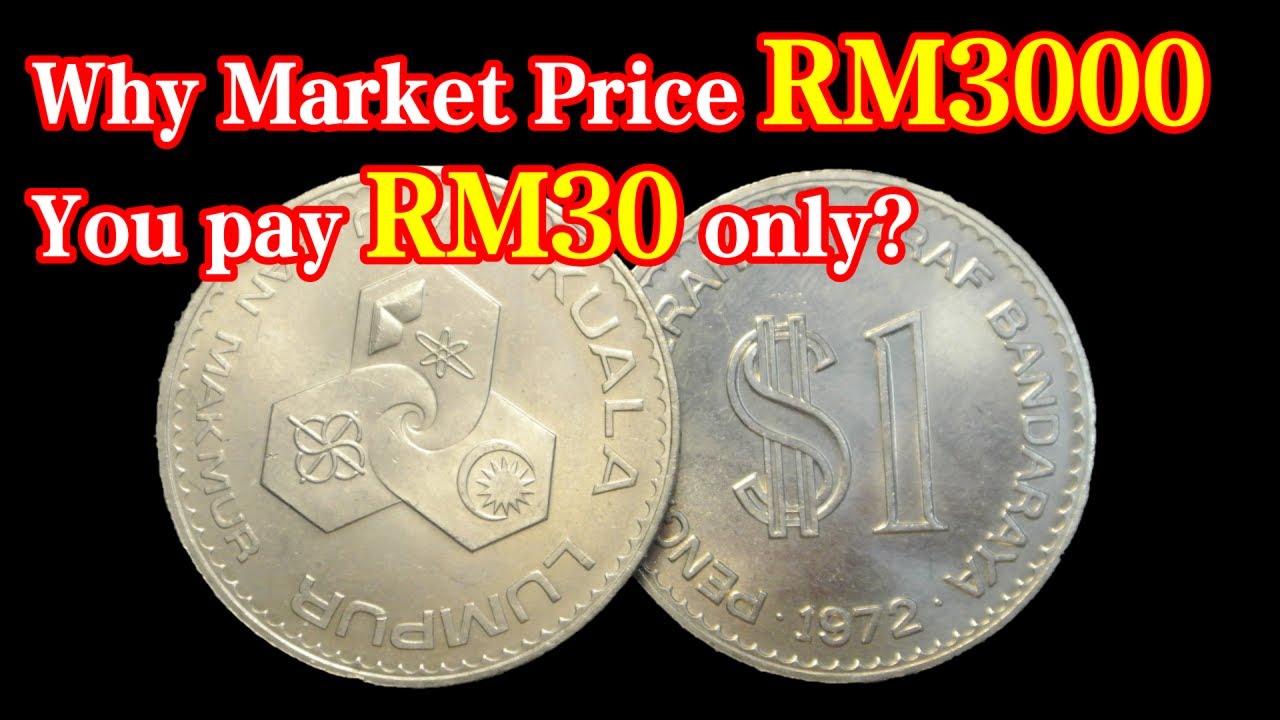 谁说马来西亚没有1972年的RM1硬币？朋友说值RM3000,你说值RM30，谁对谁错？Malaysia 1972 Kuala Lumpur RM1  City Commemorative Coin