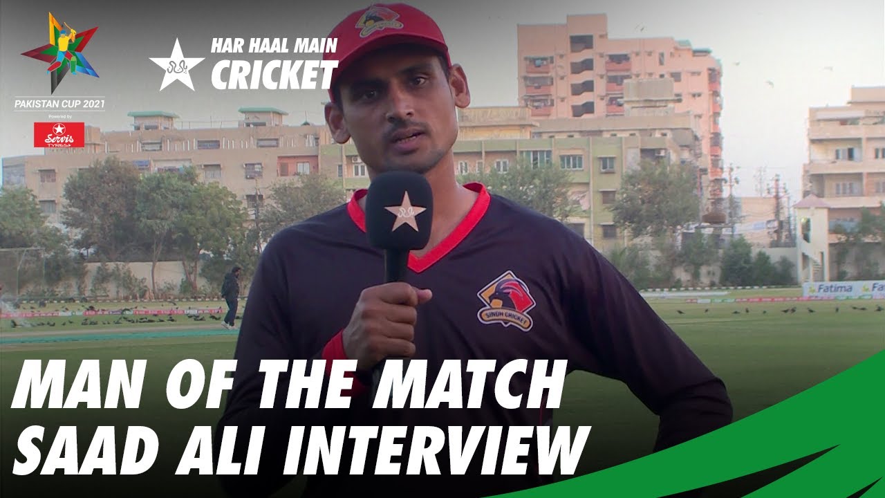 Man of the Match Saad Ali Interview | Pakistan Cup 2021 | PCB | MA2T ...