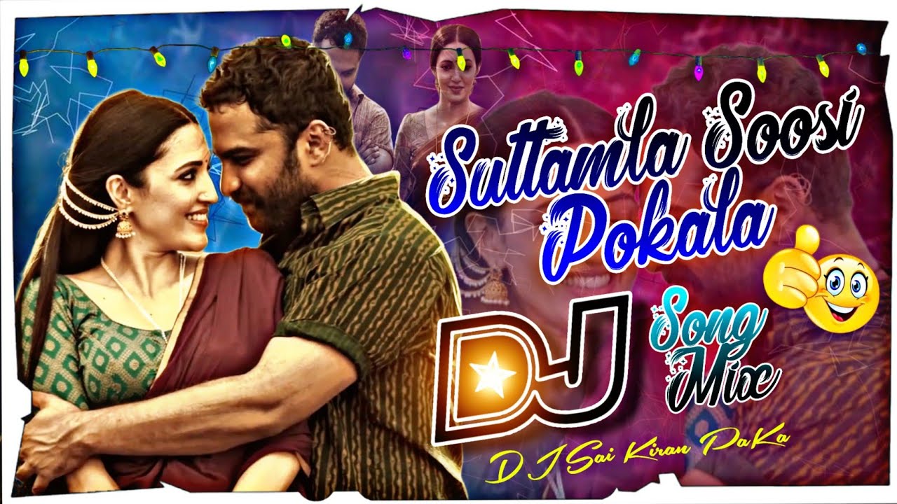 Suttamla Soosi Song remix DJ Sai Kiran paka  djsong  telugusongs