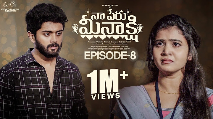 Naa Peru Meenakshi || Episode - 8 || Sushma Gopal || Charan Lakkaraju || Telugu Web Series 2024
