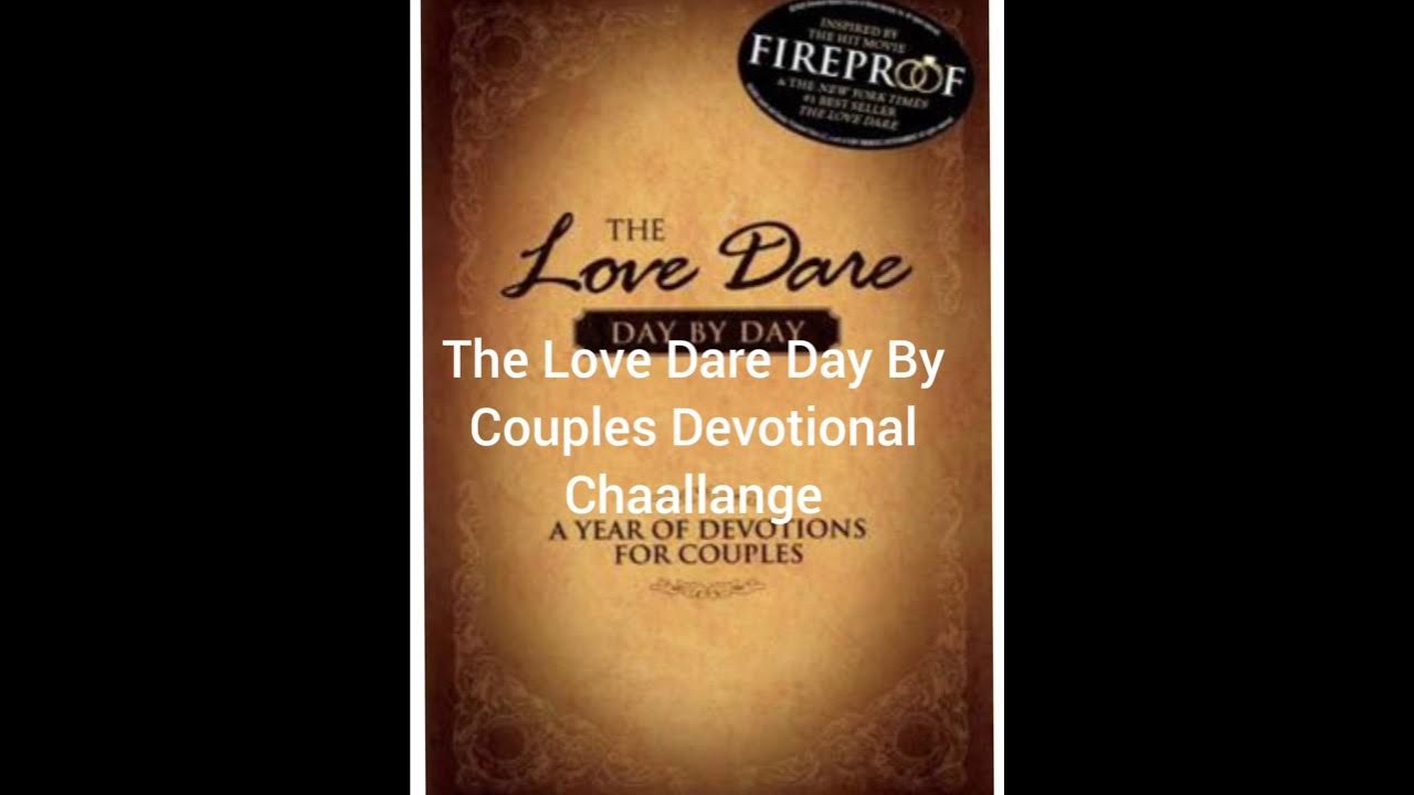 The Love Dare Day By Day Free Download The Love Dare Day by Day 365 Couples devotional Challenge Christian