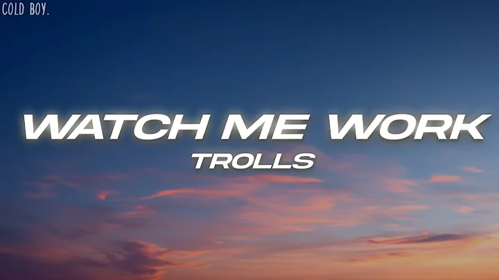 Andrew Rannells & Brianna Mazzola - Watch Me Work (From TROLLS Band Together) (Lyrics)