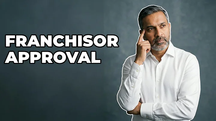 What Documentation Does a Franchisor Need for Approval?