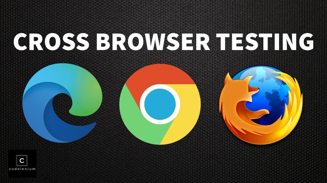 How to Do Cross Browser Testing | Selenium + Java