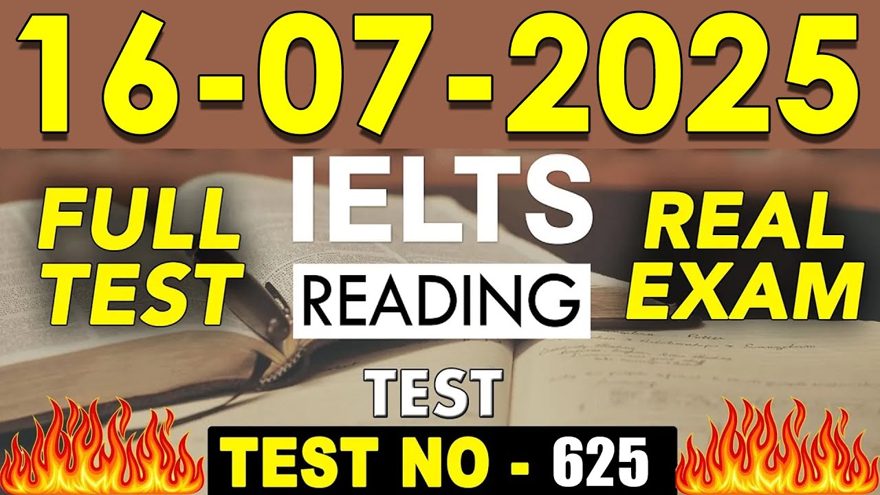 IELTS Reading Test 2025 with Answers | 16.07.2025 | Test No - 625