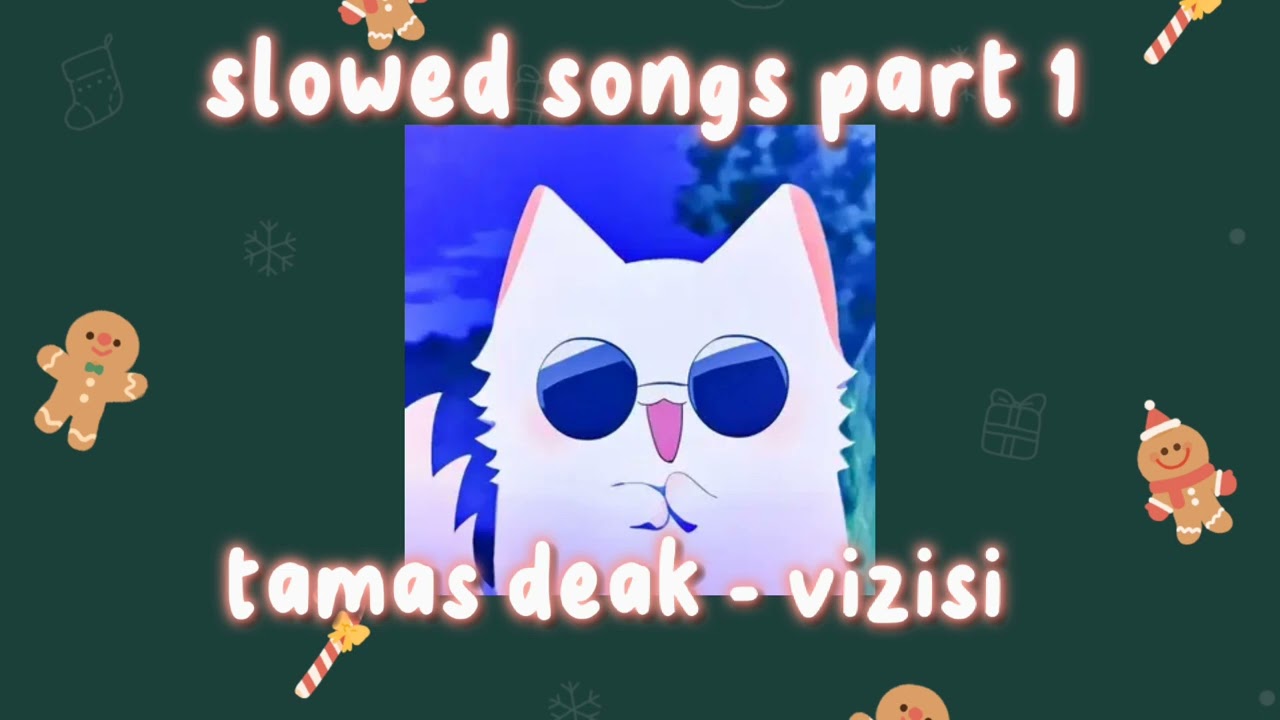 tamas deak - vizisi (slowed)
