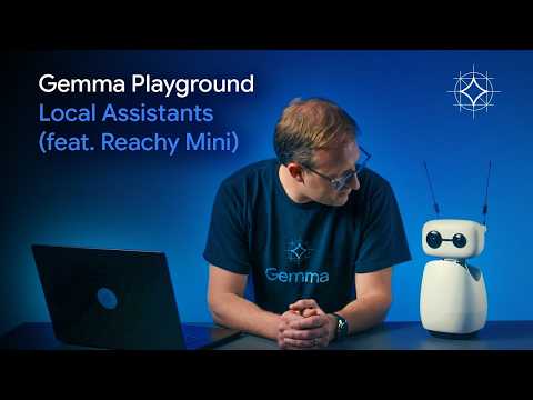 Run Gemma on Reachy Mini, an open source robot