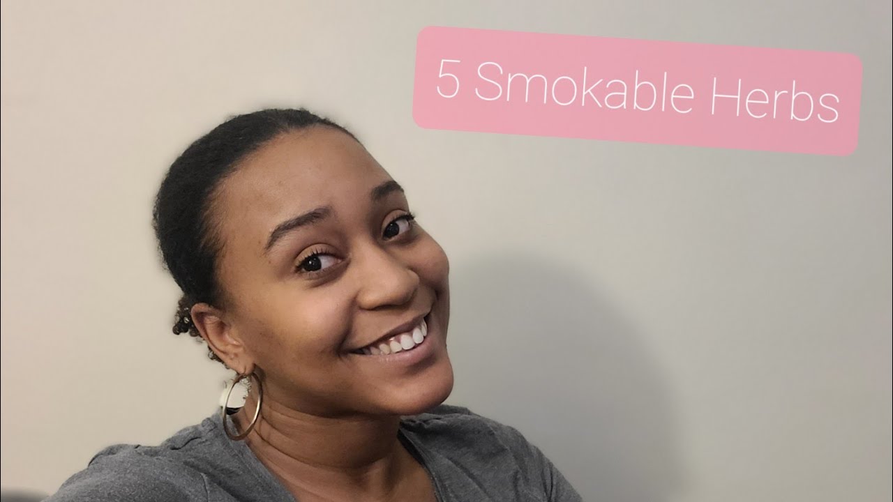 5 Smokeable Herbs