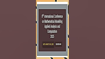 #8Th International Conference On Mathematical Modeling Applied Analysis and Computation #Shorts#2025