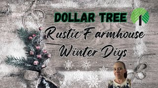EASY DOLLAR TREE WINTER DIYS/ RUSTIC FARMHOUSE WINTER DECOR/ FARMHOUSE WINTER DIYS/