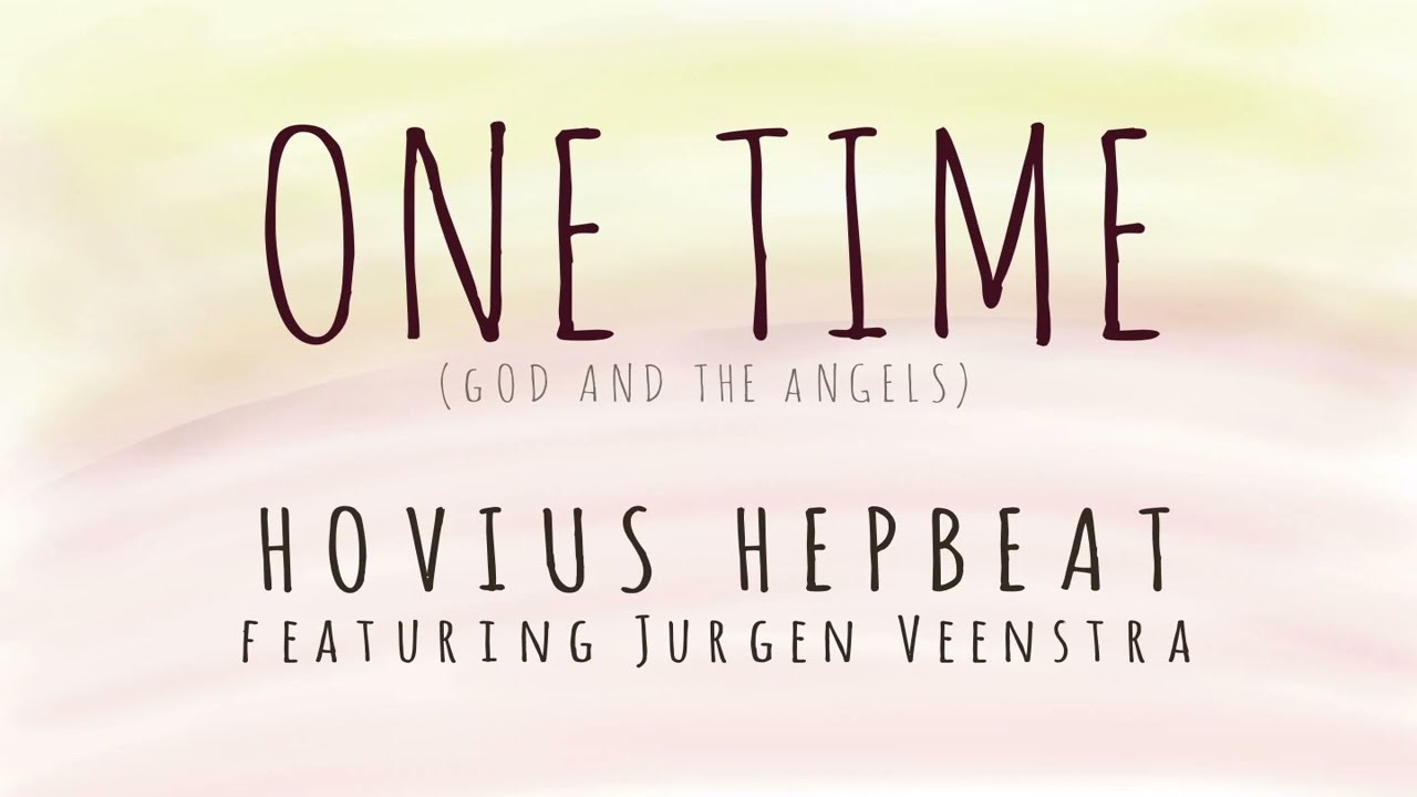 One Time (God and the angels)