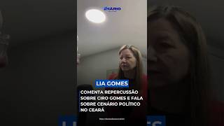 Lia Gomes comenta repercussão sobre Ciro Gomes e fala sobre cenário político no Ceará