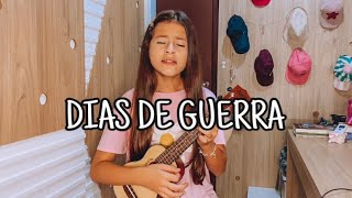 DIAS DE GUERRA - Valesca Mayssa e Stella Laura | cover ukulele Letícia Prudêncio