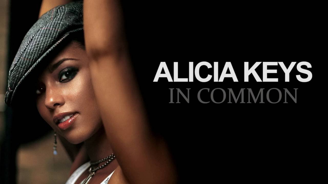 ALICIA KEYS In Common *** LYRICS YouTube