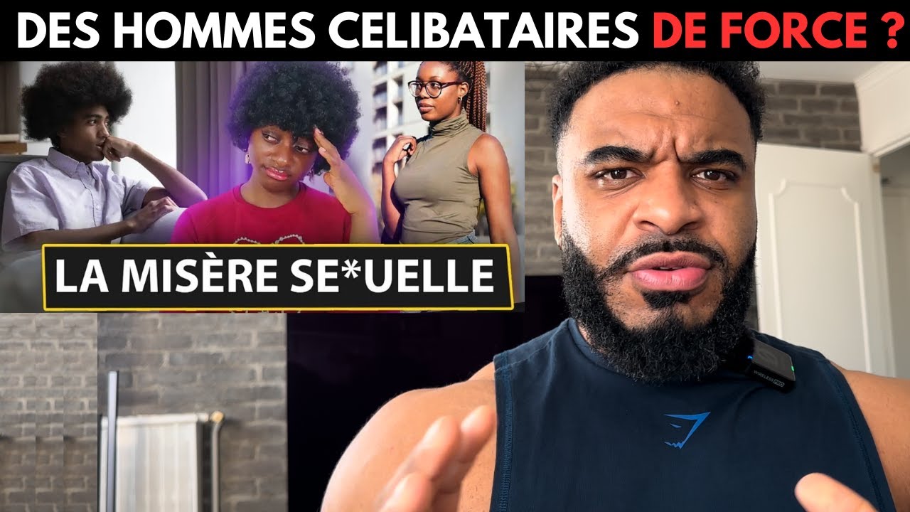 CES HOMMES SONT CELIBATAIRES DE FORCE - LA MISÈRE SE*UELLES