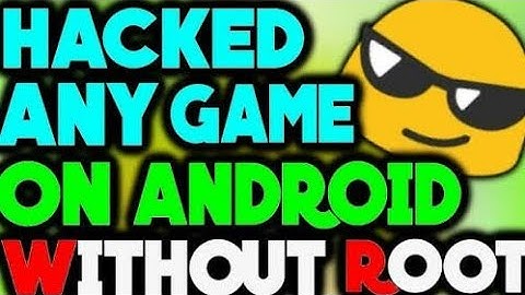 How to Hack Any Game IN Android [NO ROOT] | Get unlimited Coins & more