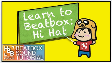 Basic Hi Hat | Learn to Beatbox
