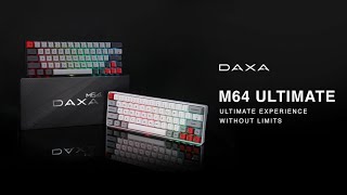 The New Of Daxa M64 Daxa M64 Ultimate