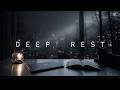 Deep Rest — Let's take a little break.