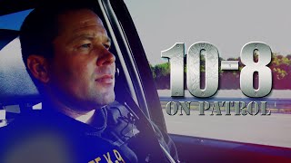 10-8 "On Patrol"